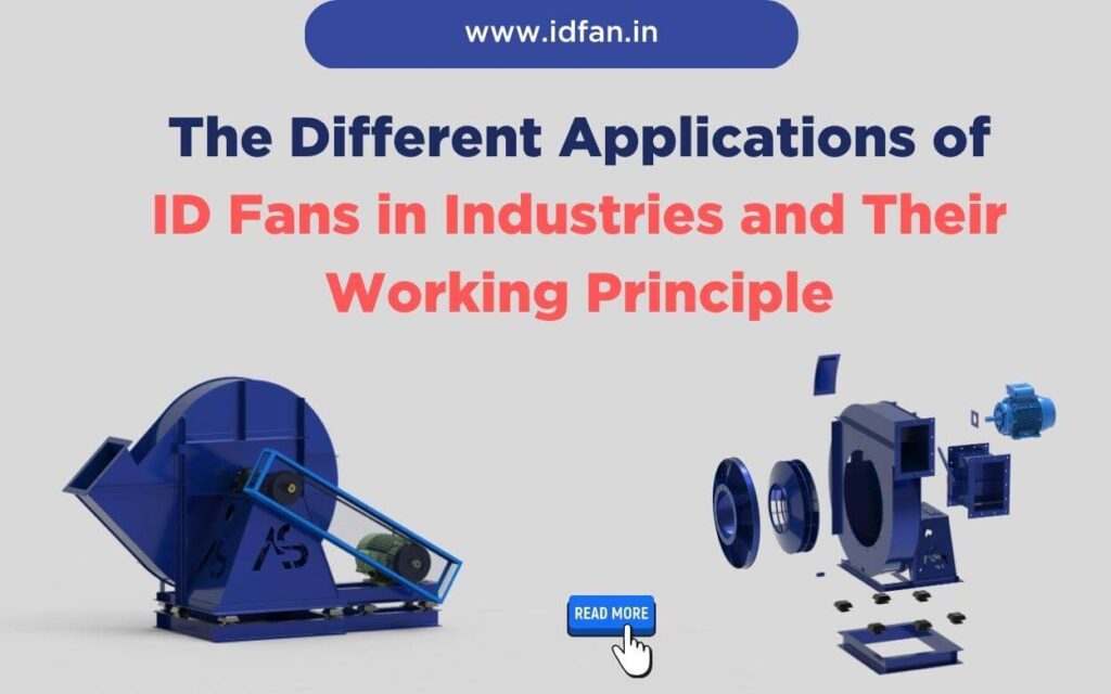 The Different Applications of ID Fans in Industries and Their Working